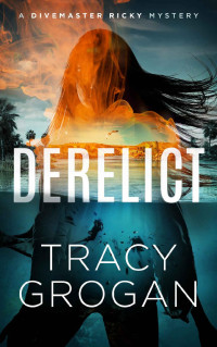 Tracy Grogan — Derelict