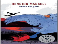 Henning Mankell [Mankell, Henning] — Prima Del Gelo