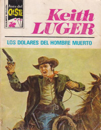 Keith Luger — Los dólares del hombre muerto