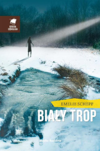 Emelie Schepp — Biały trop