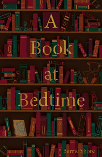 Barrie Shore — A Book at Bedtime