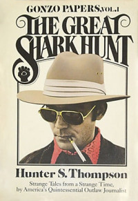 Thompson Hunter S. — The Great Shark Hunt