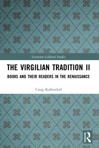 Craig Kallendorf; — The Virgilian Tradition II