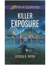 Jessica R. Patch — Killer Exposure