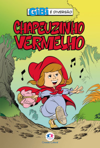 Ciranda Cultural — Chapeuzinho Vermelho