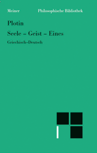 Plotin — Seele - Geist - Eines