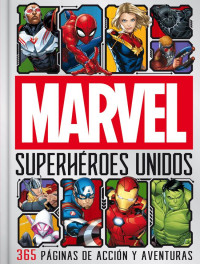Marvel — MARVEL. SUPERHÉROES UNIDOS