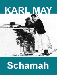 Karl May — Schamah