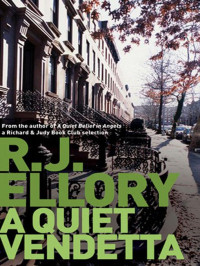 R. J. Ellory — A Quiet Vendetta