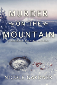 Nicole Gardner — Murder on the Mountain