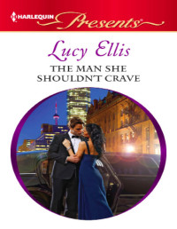 Lucy Ellis — The Man She Shouldn't Crave