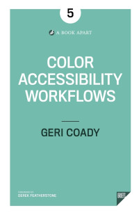 Geri Coady — Color Accessibility Workflows