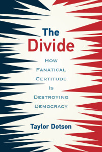 Taylor Dotson — The Divide