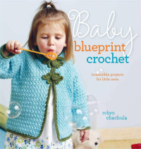 KimP — Baby Blueprint Crochet