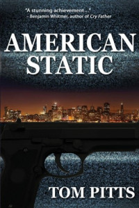 Tom Pitts — American Static