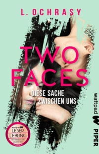 Ochrasy — Two Faces (ehemals Babyface)