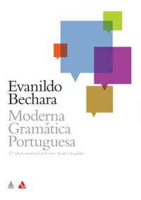 Evanildo Bechara — Moderna Gramática Portuguesa