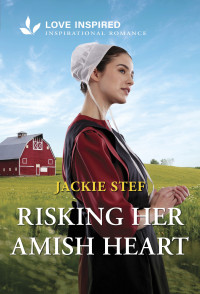 Jackie Stef — Risking Her Amish Heart