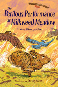 Elaine Dimopoulos — The Perilous Performance at Milkweed Meadow
