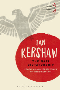 Kershaw, Ian — The Nazi Dictatorship