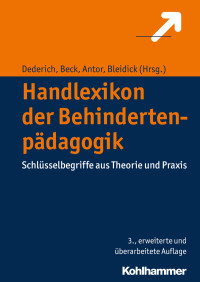 Markus Dederich, Iris Beck, Georg Antor, Ulrich Bleidick — Handlexikon der Behindertenpädagogik