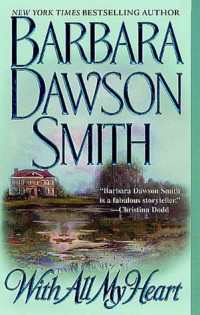 Barbara Dawson Smith — With All My Heart