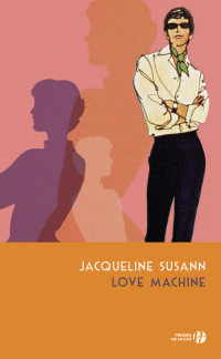 Jacqueline SUSANN — Love Machine