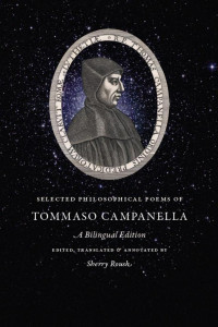 Roush, Sherry, Campanella, Tommaso — Selected Philosophical Poems of Tommaso Campanella