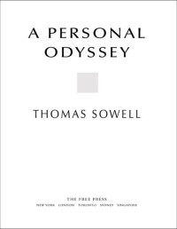 Thomas Sowell — A Personal Odyssey