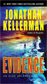 Jonathan Kellerman — Alex Delaware - 24 - Evidence