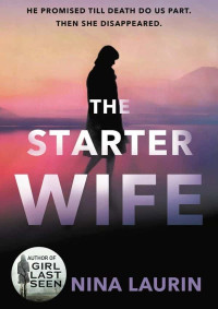 Laurin, Nina — Novels2019-The Starter Wife