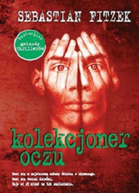 Fitzek Sebastian — Kolekcjoner Oczu