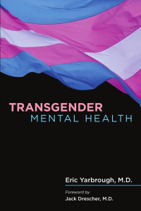 Eric Yarbrough — Transgender Mental Health