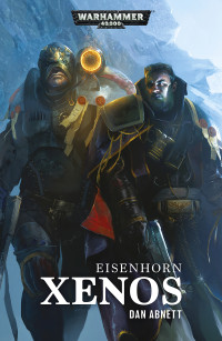 Dan Abnett — Eisenhorn: Xenos