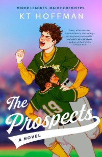 KT Hoffman — The Prospects: A Novel
