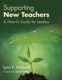 Lynn F. Howard — Supporting New Teachers