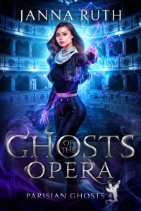 Janna Ruth — Ghosts of the Opera