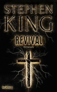 King, Stephen [King, Stephen] — Revival