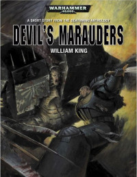 William King — Devil's Marauders