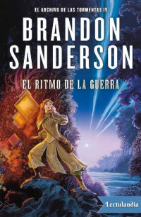 Brandon Sanderson — El Ritmo de la Guerra