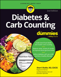 Sherri Shafer — Diabetes & Carb Counting For Dummies, 2nd Edition