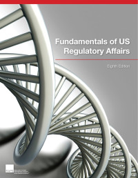 RAPS — Fundamentals of US Regulatory Affairs, Eighth Edition