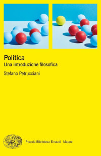 Stefano Petrucciani [Petrucciani, Stefano] — Politica