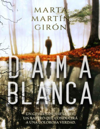 Marta Martín Girón — Dama Blanca