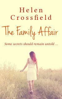 Helen Crossfield [Crossfield, Helen] — The Family Affair