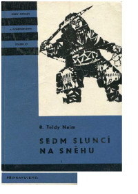 Neznámy autor — KOD 057 - NAIM, R. Teldy - Sedm sluncí na sněhu