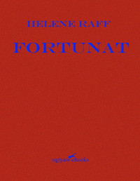 Helene Raff — Fortunat
