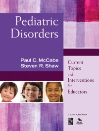 Shaw, Steven R., McCabe, Paul C., National Association of School Psychologists. & Steven R. Shaw — Pediatric Disorders