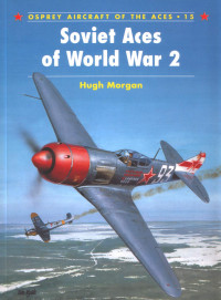 Hugh Morgan — Soviet Aces of World War 2