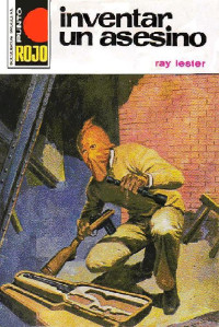 Ray Lester — Inventar un asesino